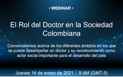 Primer Webinar “El Rol del Doctor en la Sociedad Colombiana”